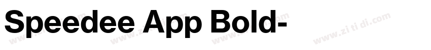 Speedee App Bold字体转换 Speedee App Bold字体转换